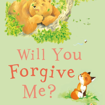 Will You Forgive Me?