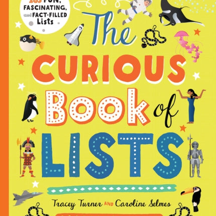 The Curious Book of Lists: 263 Fun, Fascinating, and Fact-Filled Lists