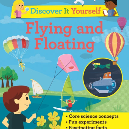 Discover It Yourself: Flying and Floating