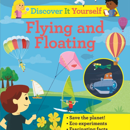 Discover It Yourself: Flying and Floating