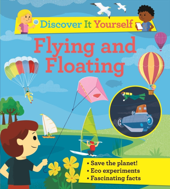 Discover It Yourself: Flying and Floating