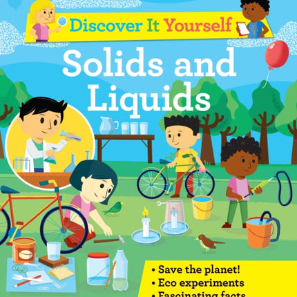 Discover It Yourself: Solids and Liquids