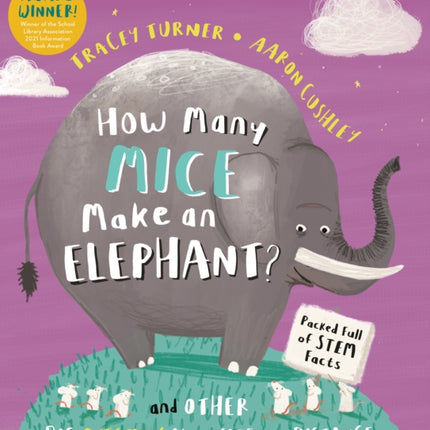 How Many Mice Make an Elephant?: And Other Big Questions about Size and Distance