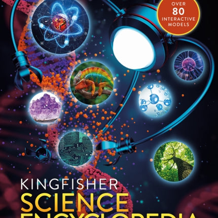 The Kingfisher Science Encyclopedia