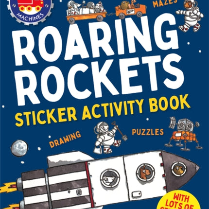 Amazing Machines Roaring Rockets Sticker Activity Book