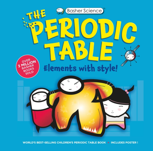 Basher Science The Complete Periodic Table