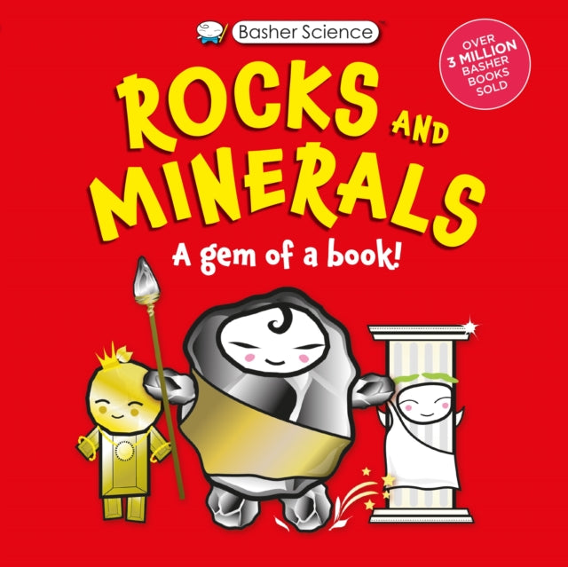 Basher Science Rocks and Minerals