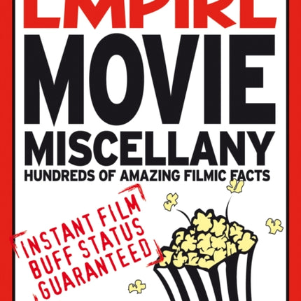 Empire Movie Miscellany: Instant Film Buff Status Guaranteed