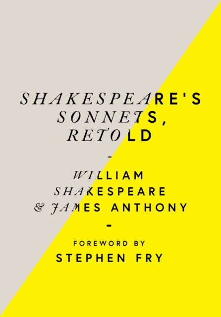 Shakespeare’s Sonnets, Retold: Classic Love Poems with a Modern Twist