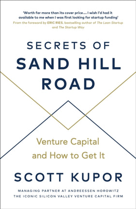 Secrets of Sand Hill Road: Venture Capital—and How to Get It