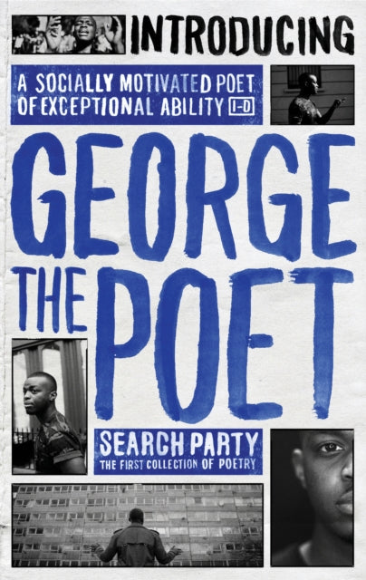 Introducing George The Poet: Search Party: A Collection of Poems