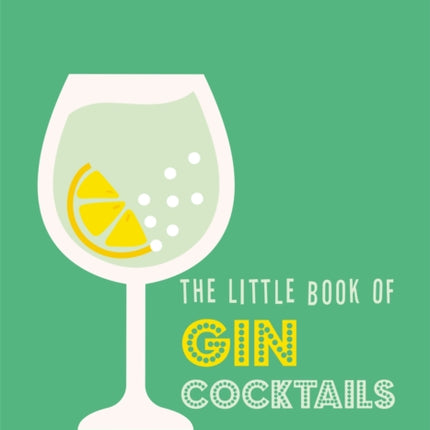 The Little Book of Gin Cocktails