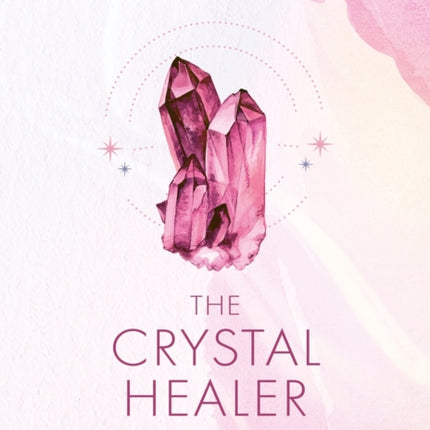 The Crystal Healer
