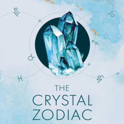 The Crystal Zodiac
