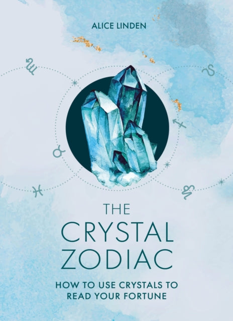 The Crystal Zodiac