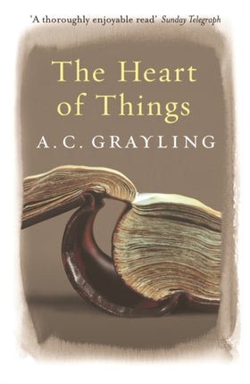 The Heart of Things: Applying Philosophy to the 21st Century