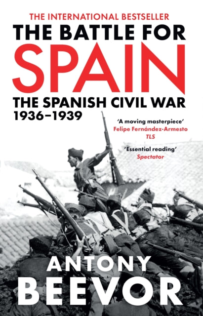 The Battle for Spain: The Spanish Civil War 1936-1939