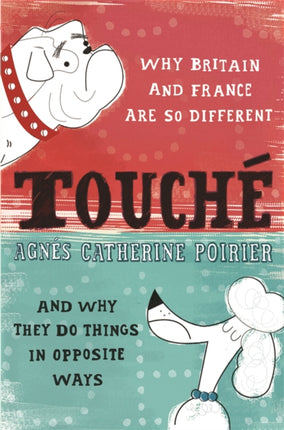 Touché: A French Woman's Take on the English