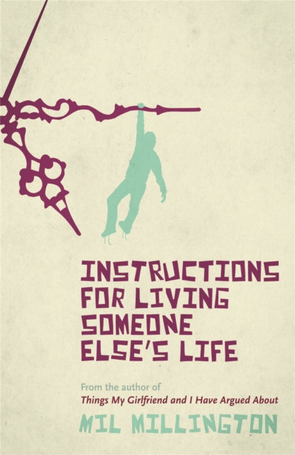 Instructions For Living Someone Else's Life