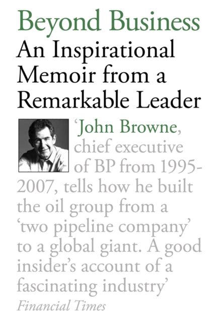 Beyond Business: An Inspirational Memoir From a Remarkable Leader