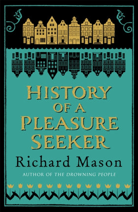 History of a Pleasure Seeker