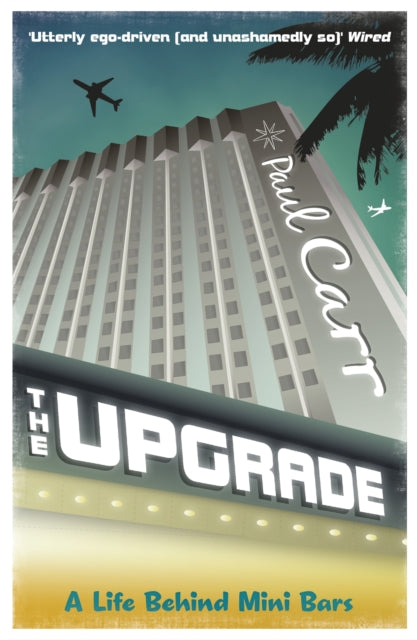 The Upgrade: A Cautionary Tale of a Life Without Reservations