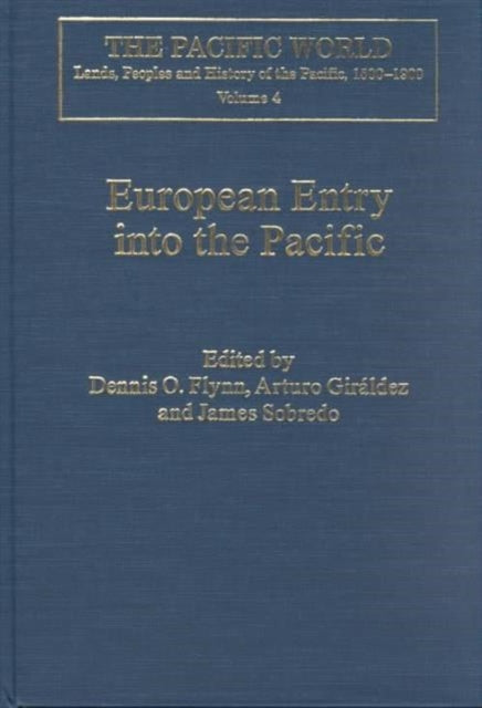 European Entry into the Pacific: Spain and the Acapulco-Manila Galleons