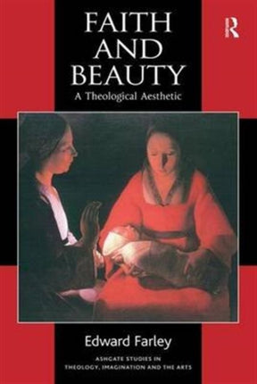 Faith and Beauty: A Theological Aesthetic