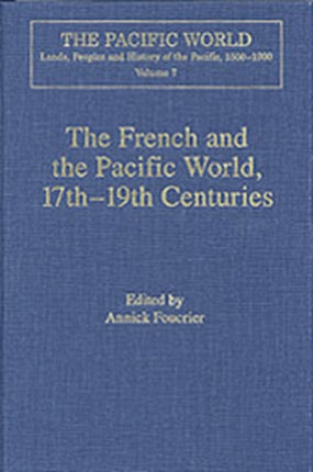 The French and the Pacific World 17th19th