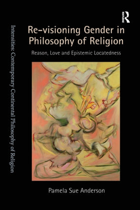 Revisioning Gender in Philosophy of Religion