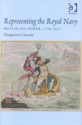 Representing the Royal Navy: British Sea Power, 1750–1815