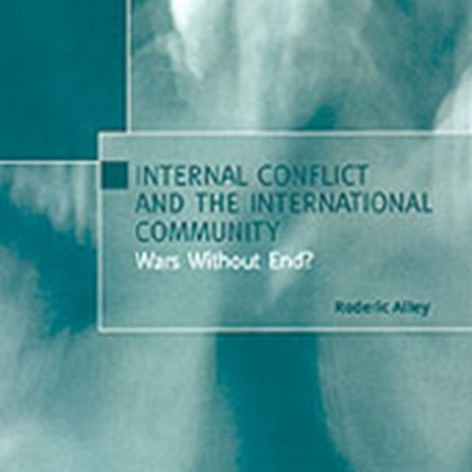 Internal Conflict and the International Community