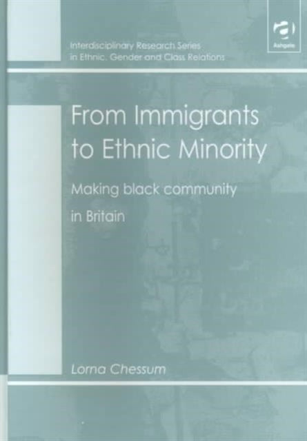 From Immigrants to Ethnic Minority: Making Black Community in Britain