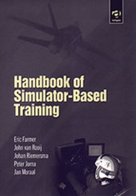 Handbook of SimulatorBased Training