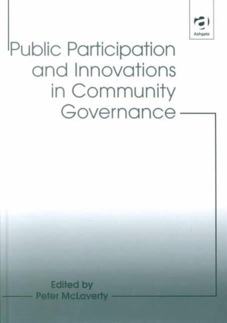 Public Participation and Innovations in Community Governance