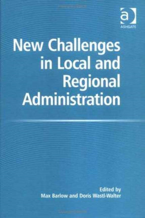 New Challenges in Local and Regional Administration