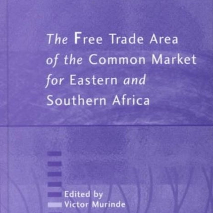 The Free Trade Area of the Common Market for Eastern and Southern Africa