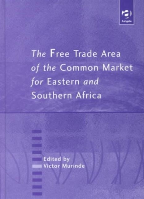 The Free Trade Area of the Common Market for Eastern and Southern Africa