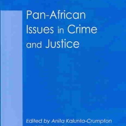 Pan-African Issues in Crime and Justice