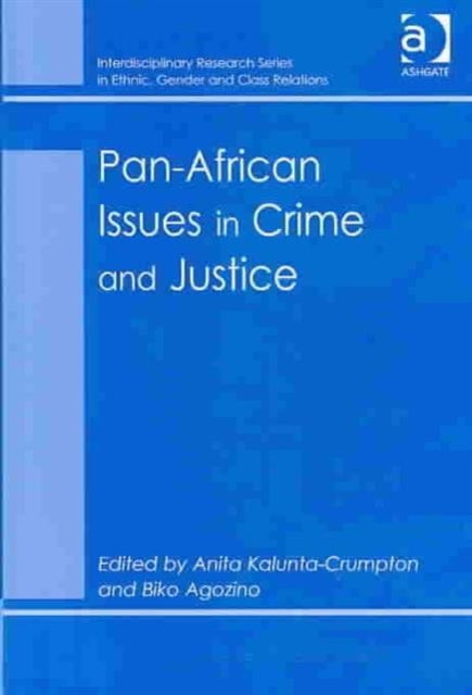 Pan-African Issues in Crime and Justice