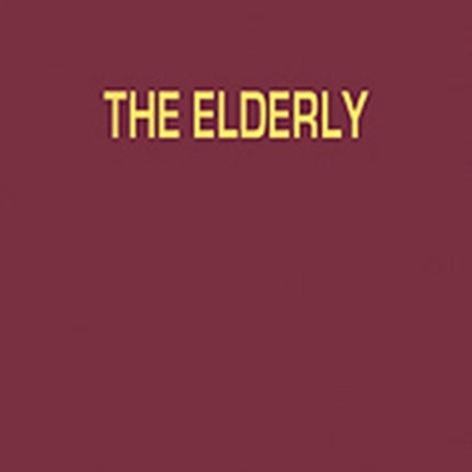 The Elderly Legal and Ethical Issues in