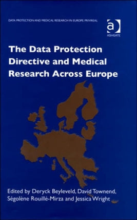 The Data Protection Directive and Medical Research Across Europe