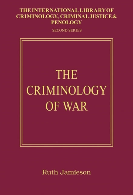 The Criminology of War