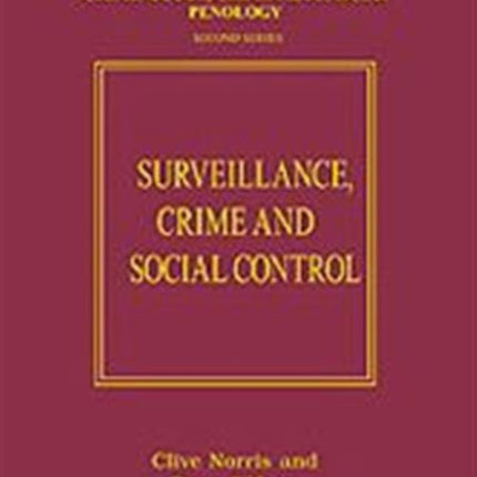 Surveillance, Crime and Social Control