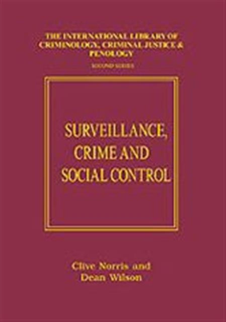 Surveillance, Crime and Social Control