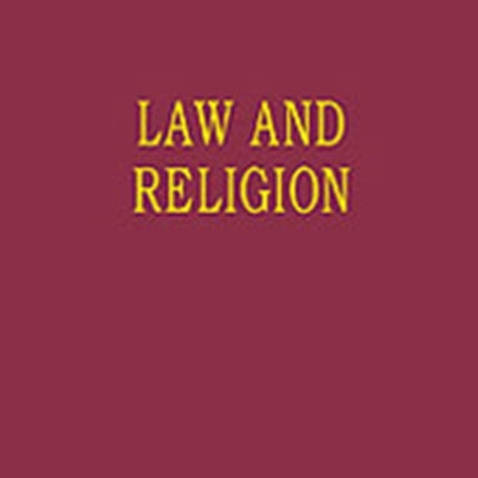 Law and Religion The International Library of