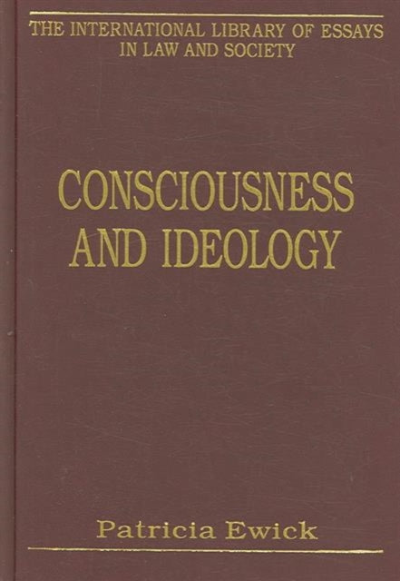 Consciousness and Ideology