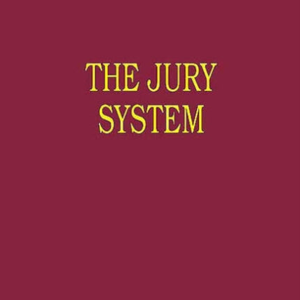 The Jury System: Contemporary Scholarship