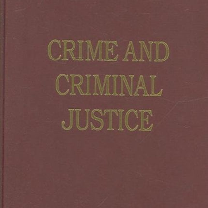 Crime and Criminal Justice