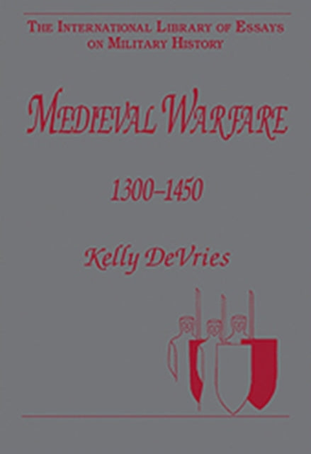 Medieval Warfare 1300–1450